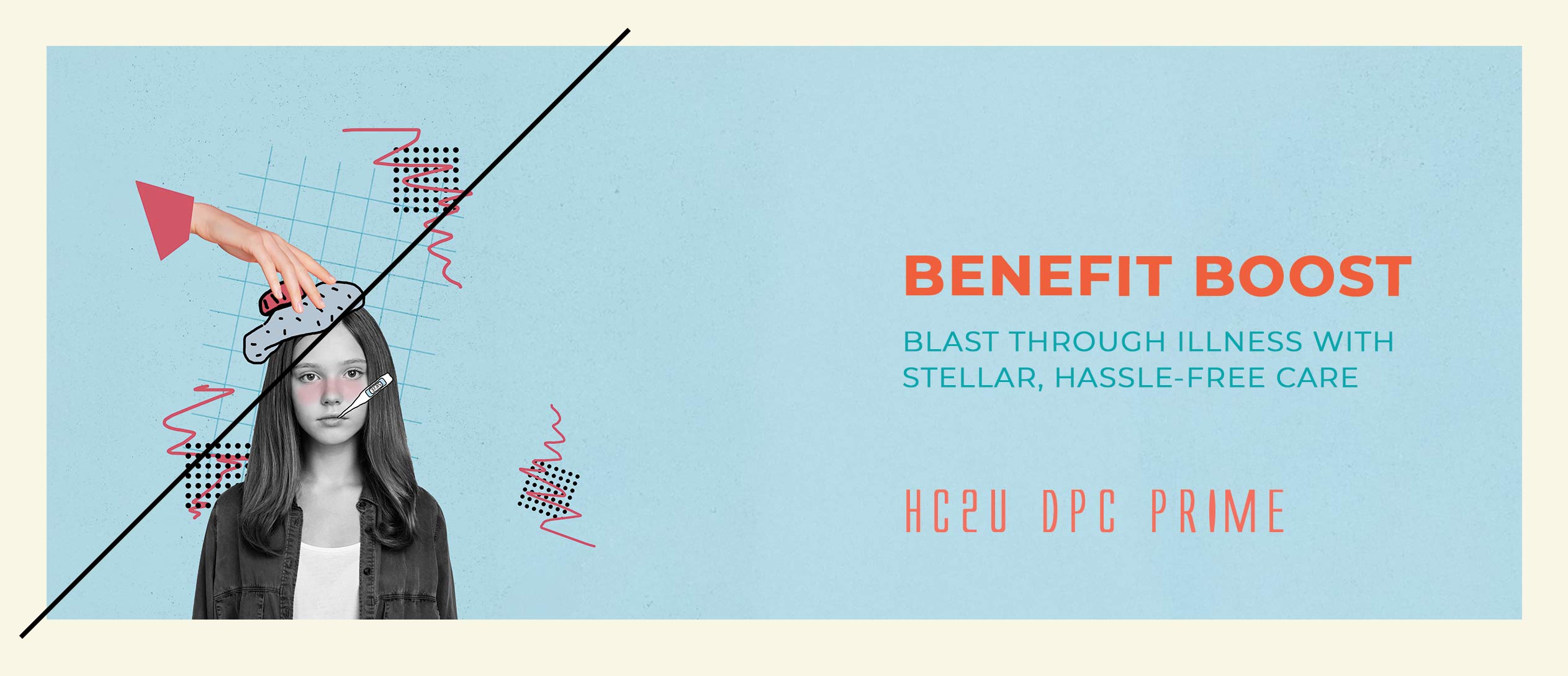 BB HC2U DPC Prime Hero Image - blast through illness with stellar hassle-free care